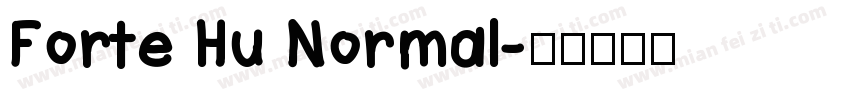 Forte Hu Normal字体转换